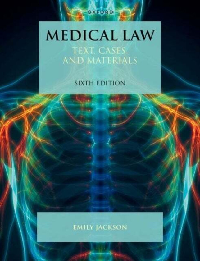 Medical Law av Emily (Professor of Law Professor of Law Jackson