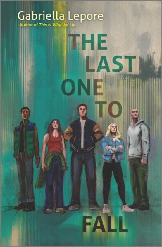 The Last One to Fall av Gabriella Lepore