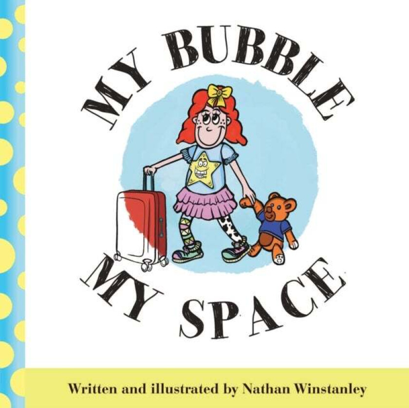 My Bubble My Space av Nathan Winstanley