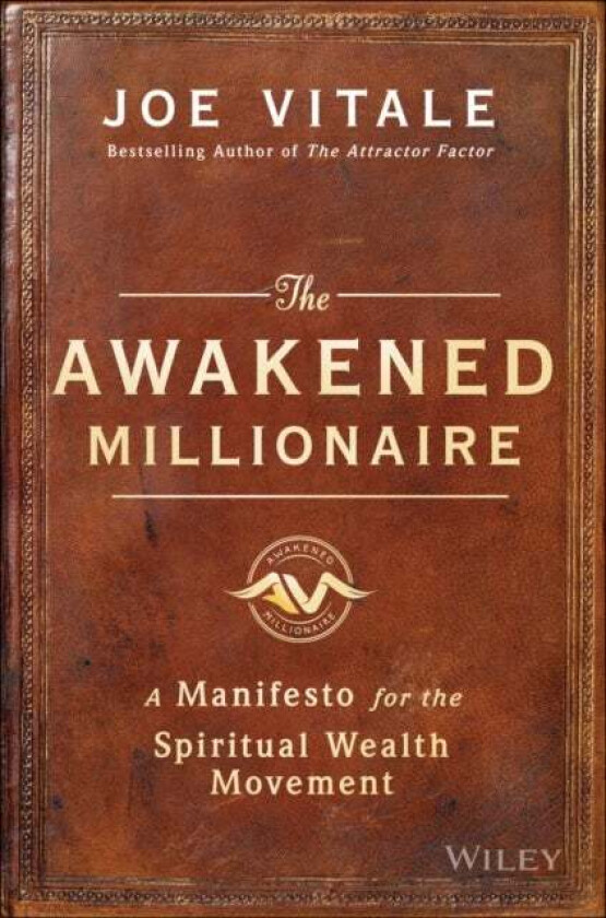 The Awakened Millionaire av Joe (Hypnotic Marketing Inc. Wimberley TX) Vitale