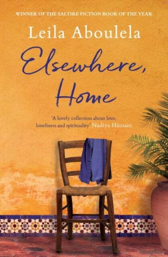 Elsewhere, Home av Leila Aboulela