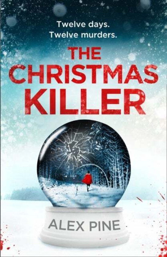 The Christmas Killer av Alex Pine