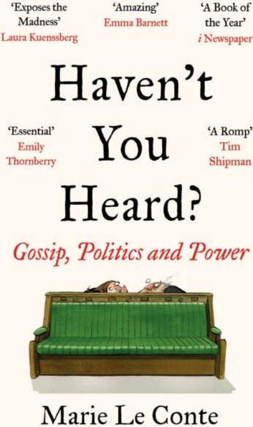 Haven't You Heard? av Marie Le Conte