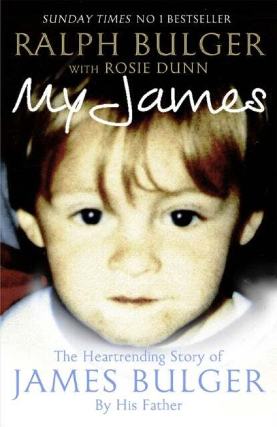 My James av Ralph Bulger, Rosie Dunn