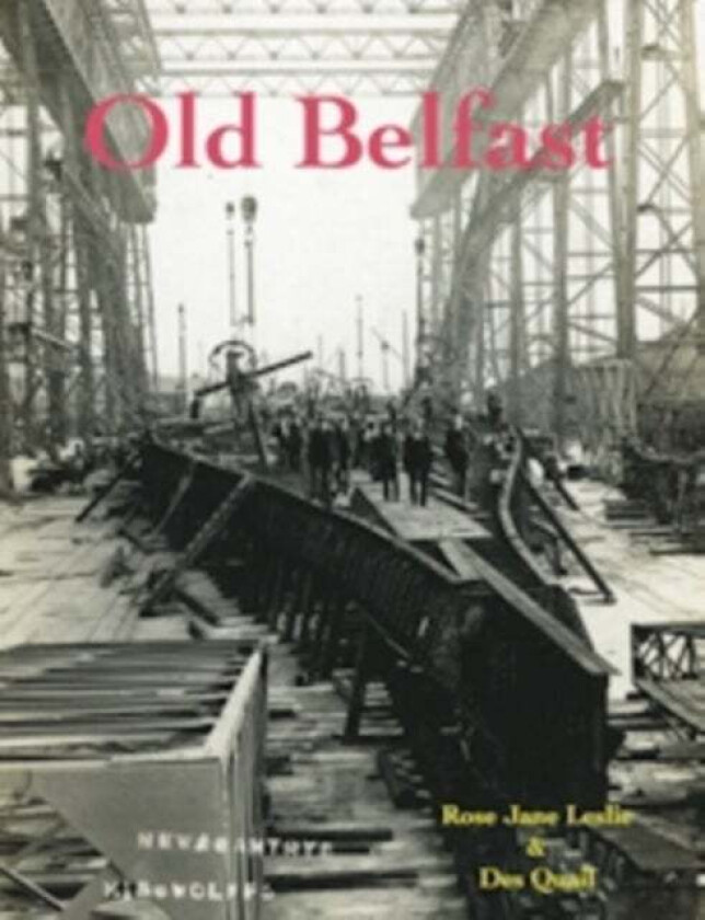 Old Belfast av Rose Jane Leslie, Des Quail