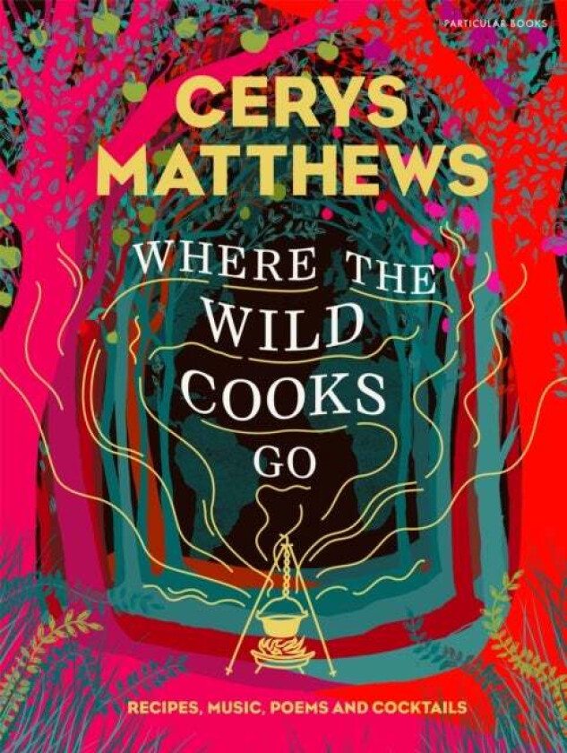 Where the Wild Cooks Go av Cerys Matthews