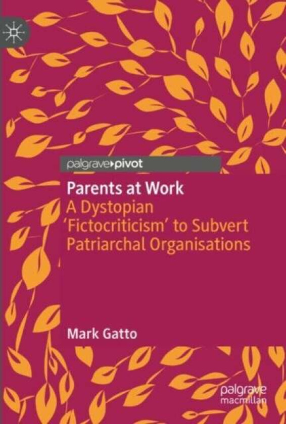 Parents at Work av Mark Gatto