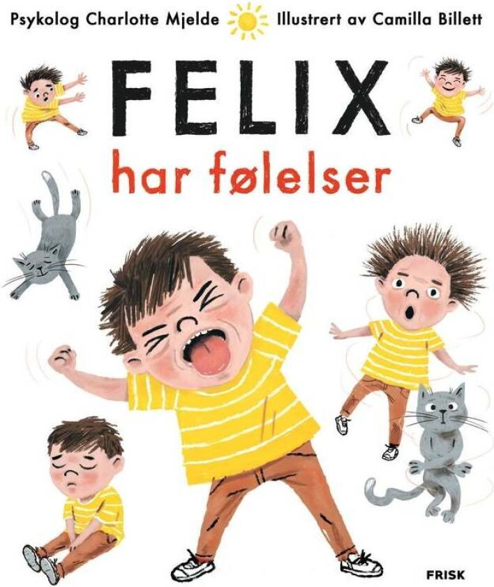 Felix Har Følelser