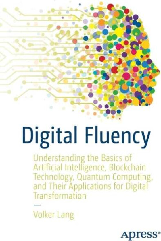 Digital Fluency av Volker Lang