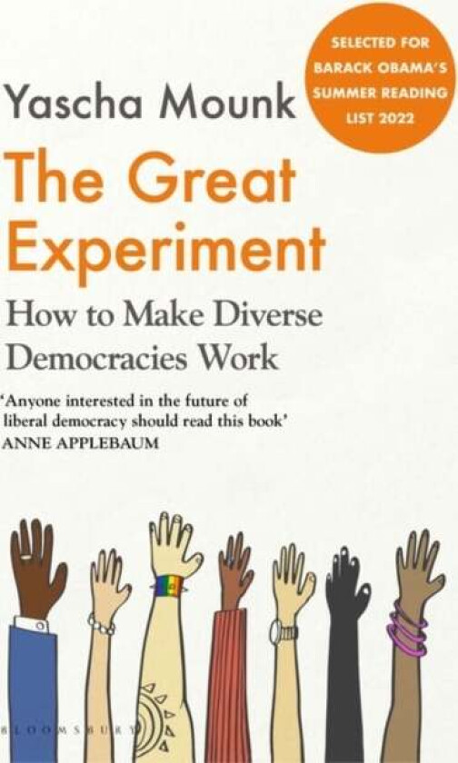 The Great Experiment av Yascha Mounk