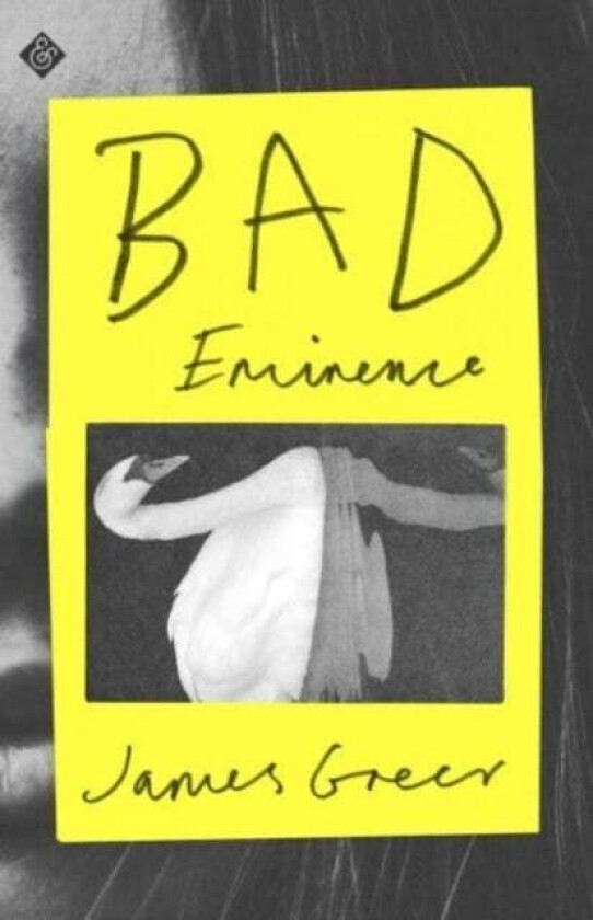 Bad Eminence av James Greer