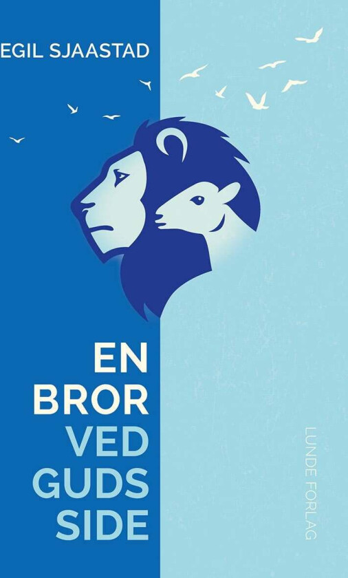 En bror ved Guds side av Egil Sjaastad