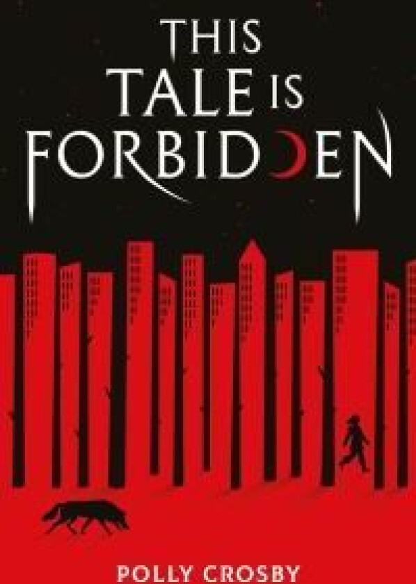 This Tale Is Forbidden av Polly Crosby
