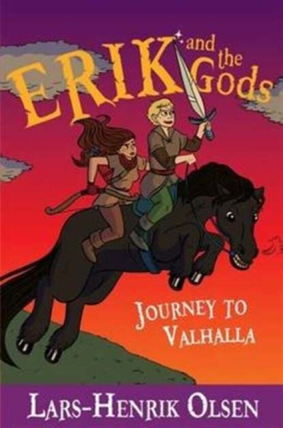 Erik and the Gods: Journey to Valhalla av Lars-Henrik Olsen