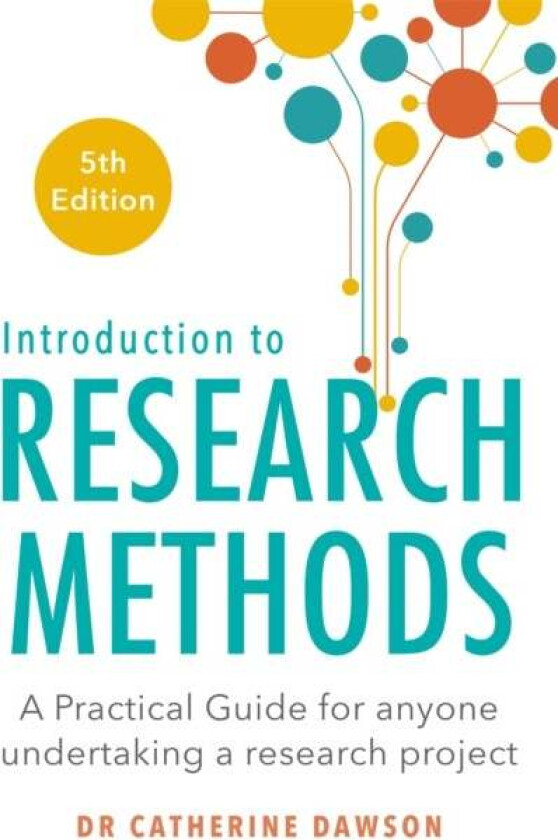 Introduction to Research Methods 5th Edition av Dr Catherine Dawson