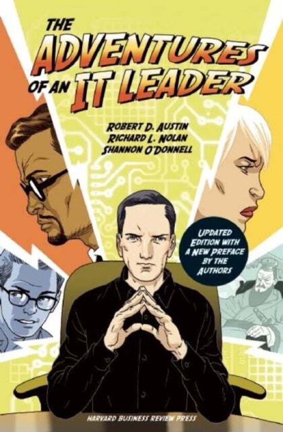 The Adventures of an IT Leader, Updated Edition with a New Preface by the Authors av Robert D. Austin, Shannon O'Donnell, Richard L. Nolan
