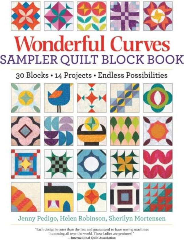 Wonderful Curves Sampler Quilt Block Book av Jenny Pedigo, Helen Robinson, Sherilyn Mortensen