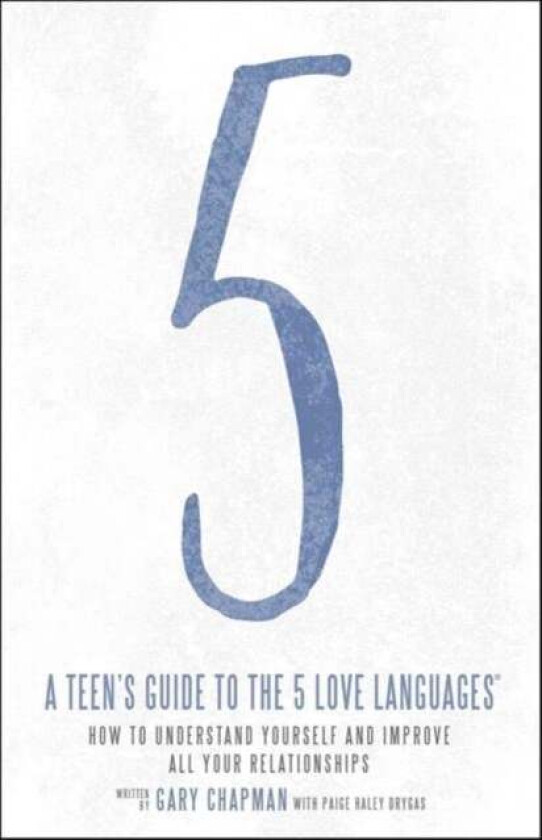 Teen's Guide to the 5 Love Languages av Gary Chapman
