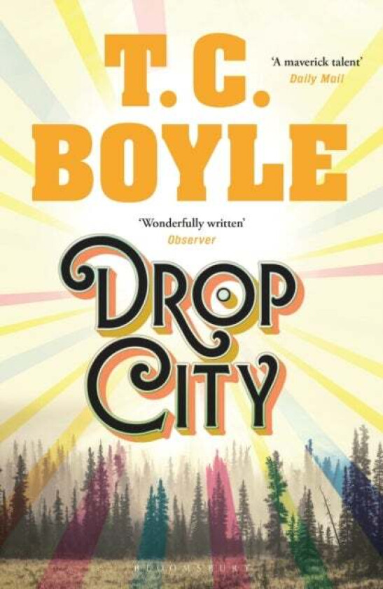 Drop City av T. C. Boyle