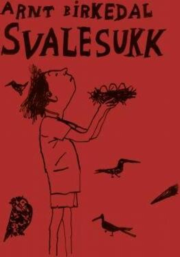 Svalesukk av Arnt Birkedal