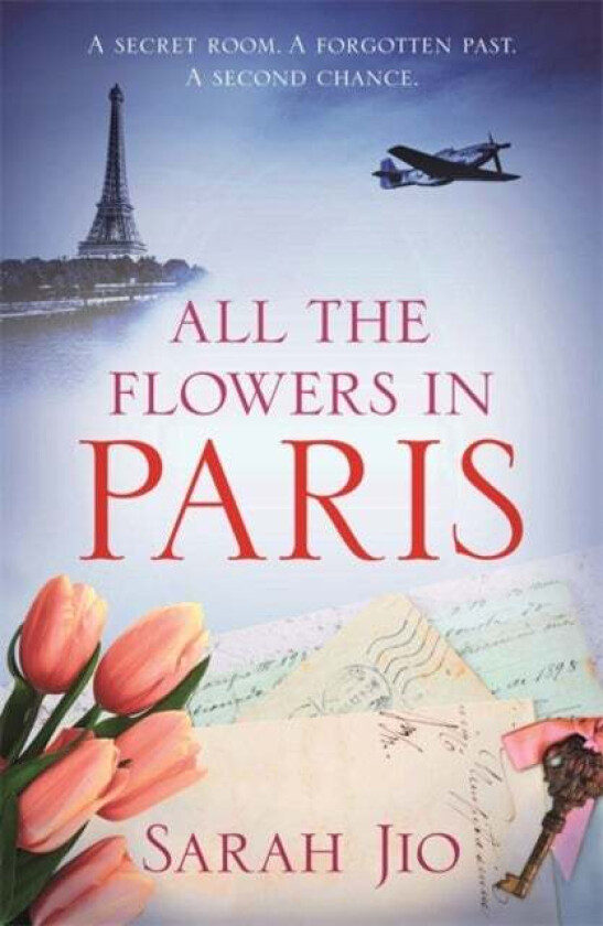 All the Flowers in Paris av Sarah Jio
