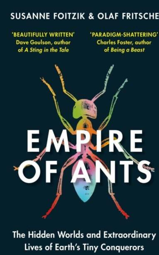 Empire of Ants av Olaf Fritsche, Susanne Foitzik