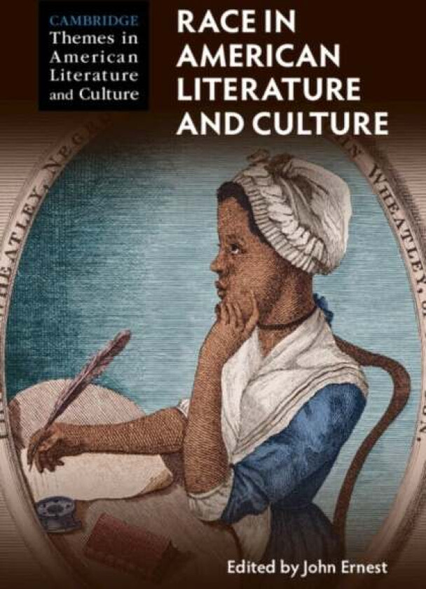 Race in American Literature and Culture