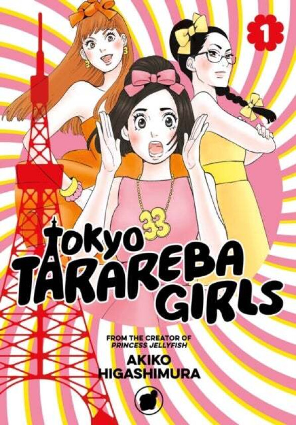 Tokyo Tarareba Girls 1 av Akiko Higashimura