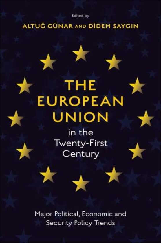 The European Union in the Twenty-First Century