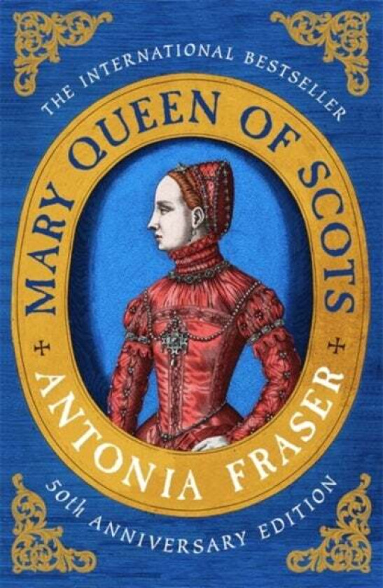 Mary Queen Of Scots av Lady Antonia Fraser