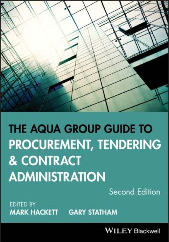 The Aqua Group Guide to Procurement, Tendering and Contract Administration