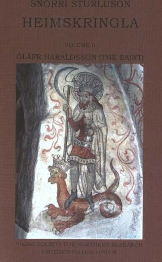 Heimskringla II: Olafr Haraldsson (the Saint) av Snorri Sturluson