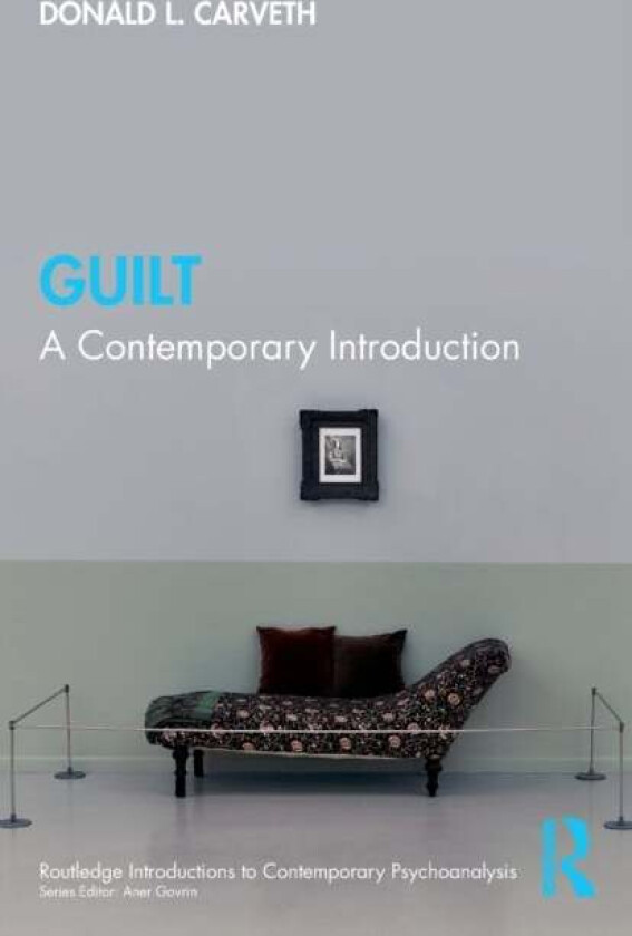 Guilt av Donald L. (York University Toronto Canada) Carveth