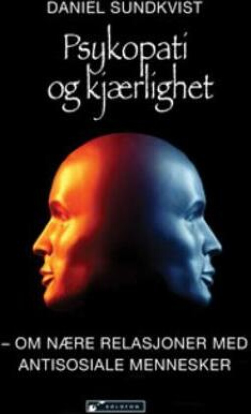 Psykopati og kjærlighet av Daniel Sundkvist