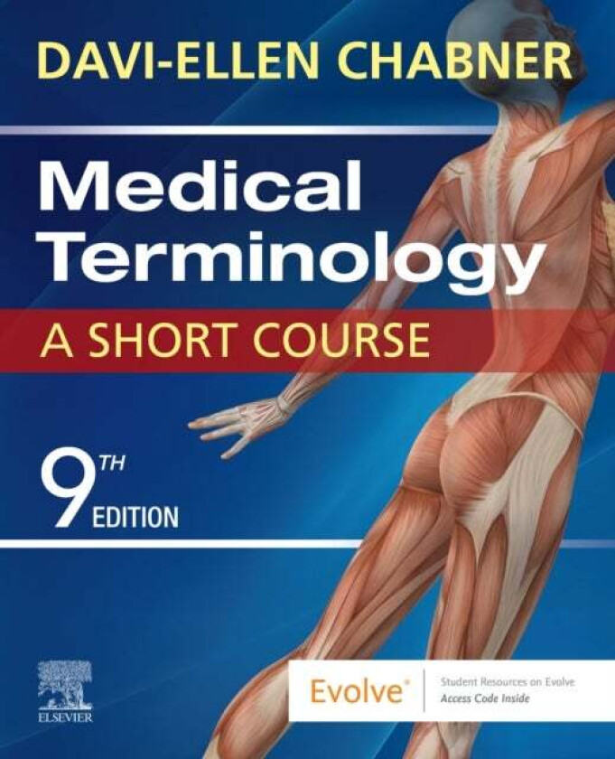 Medical Terminology: A Short Course av Davi-Ellen Chabner