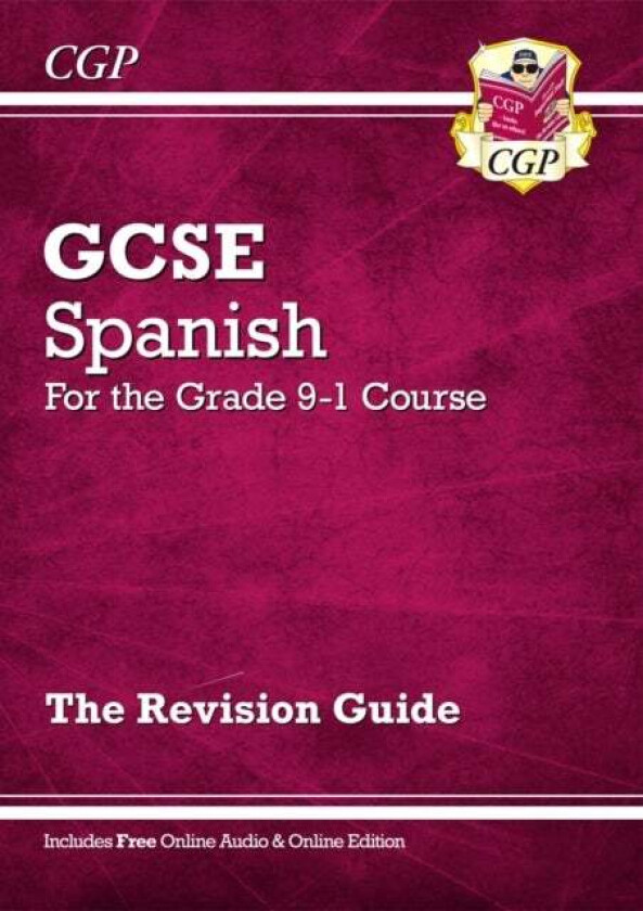 GCSE Spanish Revision Guide - for the Grade 9-1 Course (with Online Edition): superb for the 2023 an av CGP Books