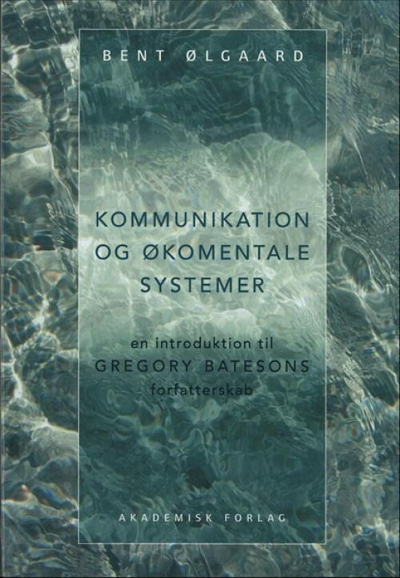 Kommunikation Og Økomentale Systemer Av B Ølgaard