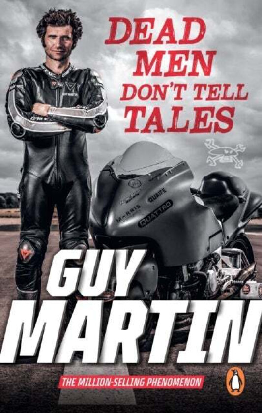 Dead Men Don't Tell Tales av Guy Martin