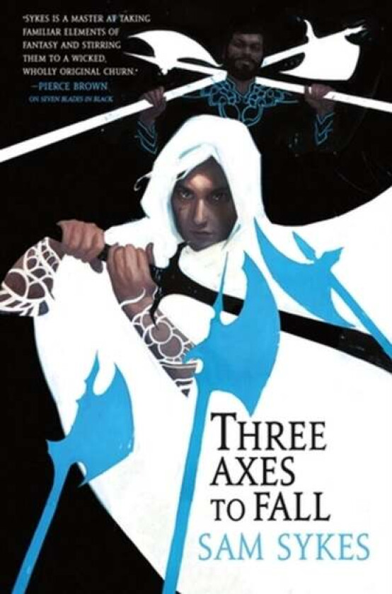 Three Axes to Fall av Sam Sykes