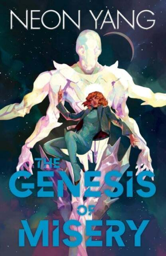 The Genesis of Misery av Neon Yang