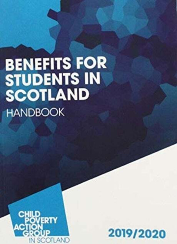 Benefits for Students in Scotland Handbook av Angela Toal