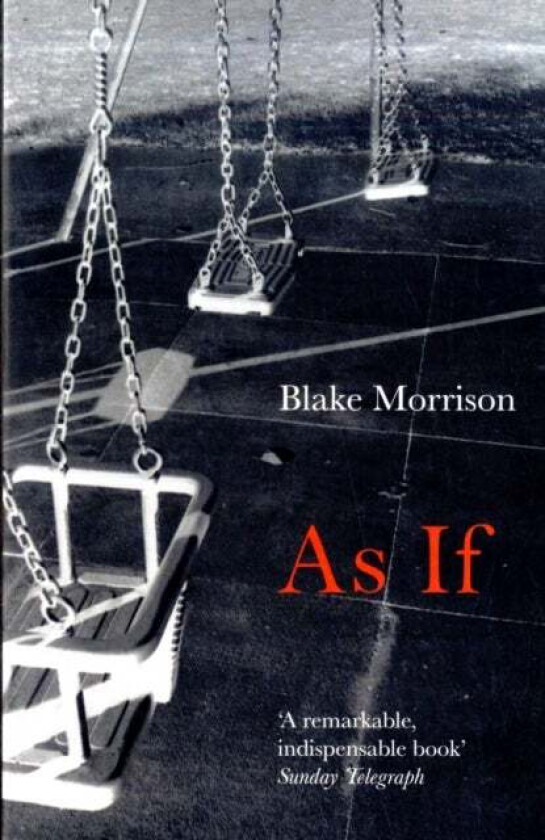 As If av Blake Morrison