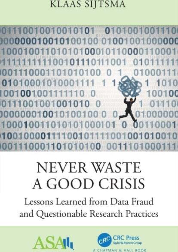 Never Waste a Good Crisis av Klaas Sijtsma