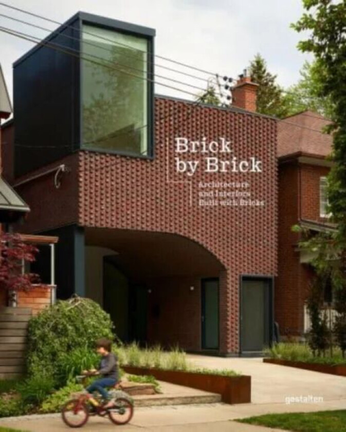 Brick by Brick av Gestalten