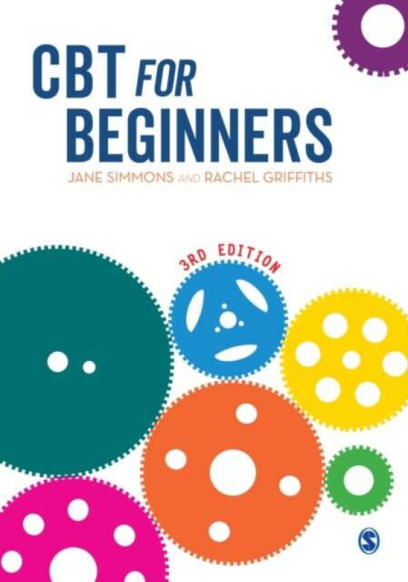 CBT for Beginners av Jane Simmons, Rachel Griffiths