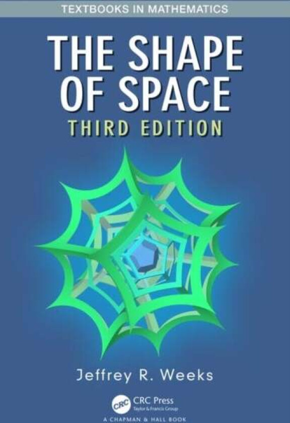 The Shape of Space av Jeffrey R. Weeks