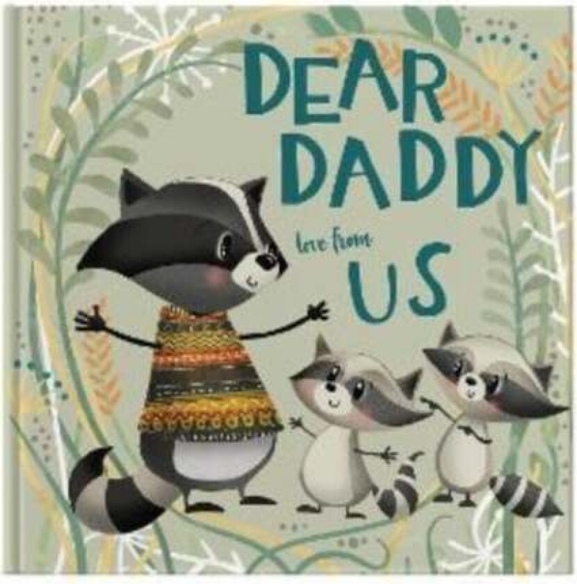 Dear Daddy Love From Us av LUCY TAPPER