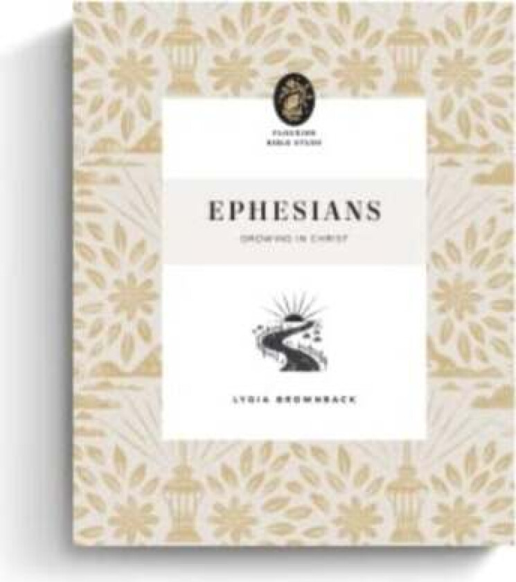 Ephesians av Lydia Brownback