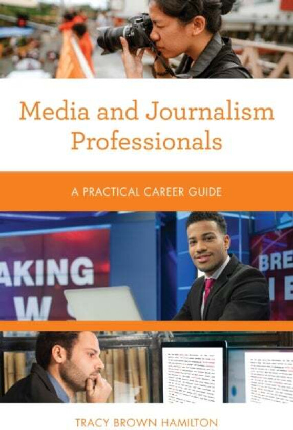 Media and Journalism Professionals av Tracy Brown Hamilton