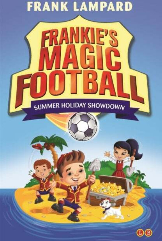 Frankie's Magic Football: Summer Holiday Showdown av Frank Lampard